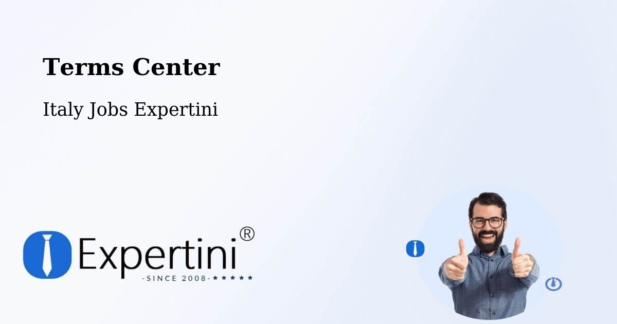 Terms Center - Italy Jobs Expertini