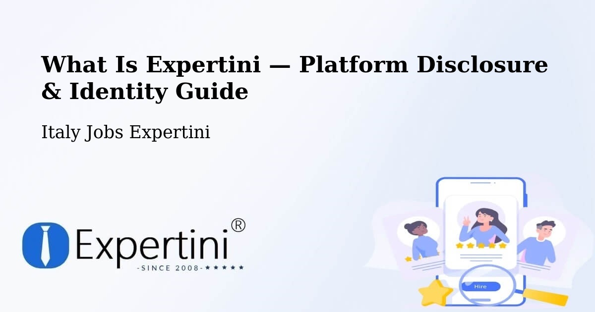 What Is Expertini — Platform Disclosure & Identity Guide – Divignano